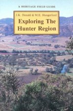 A Heritage Field Guide Exploring The Hunter Region