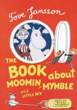 The Book About Moomin Mymble  Little My