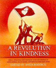 A Revolution In Kindness