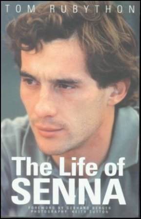Life of Senna by Tom Robython