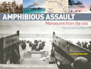 Amphibious Assault by Lt. Com. Tristan Lovering