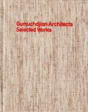 Gumuchdjian Architects Selected Works