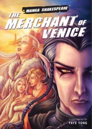 Manga Shakespeare Merchant of Venice by William Shakespeare