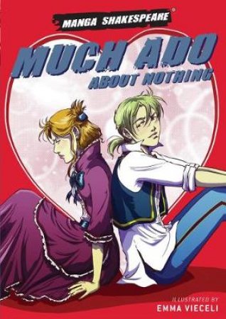 Much Ado About Nothing: Manga Shakespeare by Various
