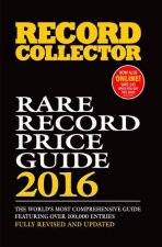Record Collector Rare Record Price Guide  2016 Edition
