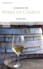 A Guide to the Wines of Chablis HC