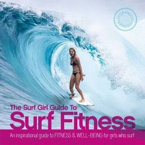 Surf Girl Fitness Handbook by Lee Stanbury & Louise Searle