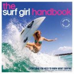 The Surf Girl Handbook  2nd Ed