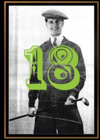 Golf in 18 Chapters by SKELLETT/ WEITZMAN