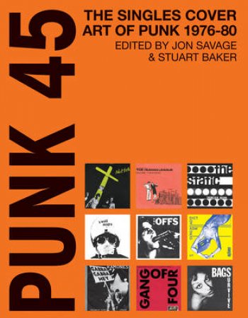 Punk 45 by Jon Savage