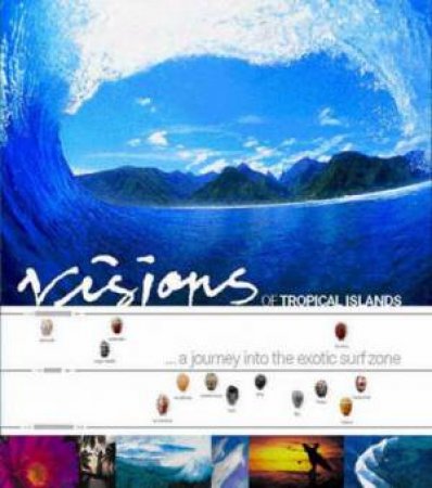 Visions Of Tropical Islands by Nick Carroll 