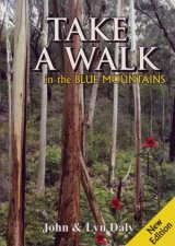 Take A Walk Blue Mountains National Park Guide