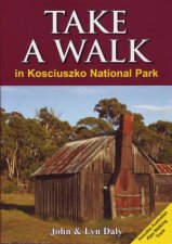 Take A Walk In Kosciuszko National Park