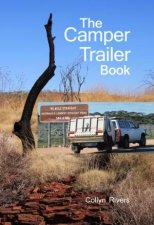 The Camper Trailer Book 2nd Ed