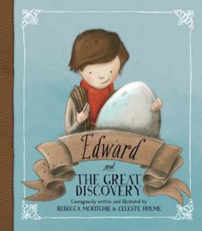 Edward and the Great Discovery by Rebecca McRitchie