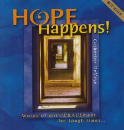 Hope Happens! by Catherine DeVrye