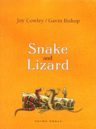 Snake And Lizard by Joy Cowley