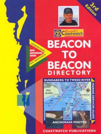 Brownie's Coastwatch: Beacon To Beacon Directory by Ken Brown & George Daniels