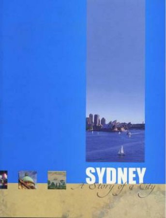 Sydney A Story Of A City by Shirley Fitzgerald