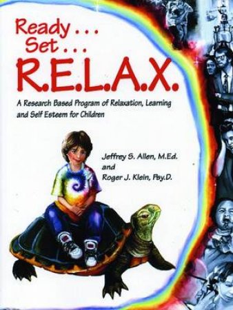 Ready, Set, Relax by Jeffrey S. Allen & Roger J. Klein