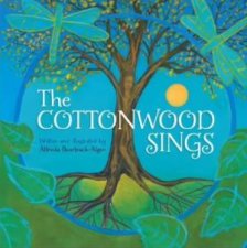 The Cottonwood Sings
