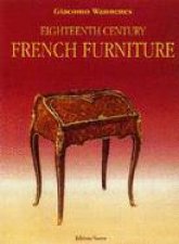 Eighteenth Century French Furniture