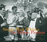Single Malt Whisky an Italian Passion