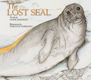 The Lost Seal by Diane Mcknight & Dorothy Emerling