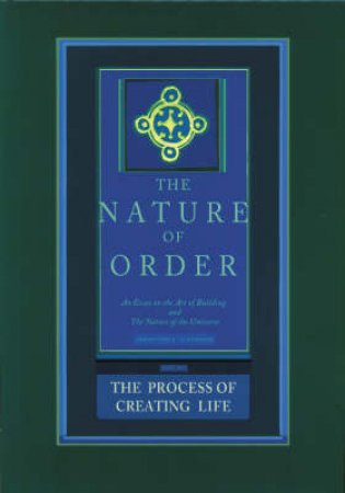 Process Of Creating Life: The by Alexander