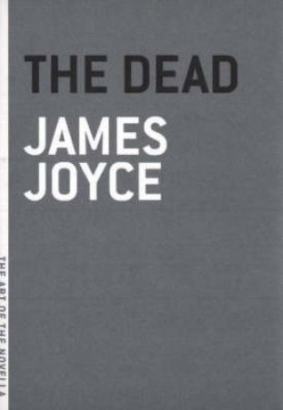 The Dead by James Joyce