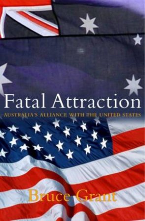 Fatal Attraction by Bruce Grant