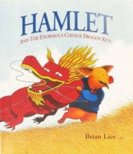 Hamlet  The Enormous Chinese Dragon Kite