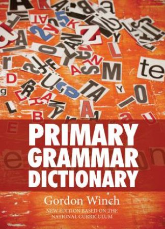 Primary Grammar Dictionary by Gordon Winch