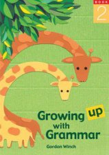 Growing Up With Grammar Book 2