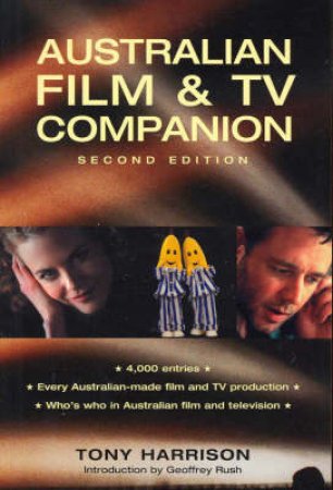 Australian Film and Television Companion by Tony Harrison
