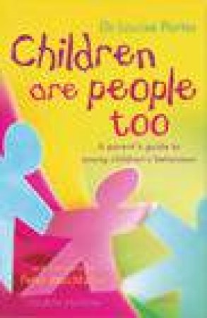 Children Are People Too by Louise Porter