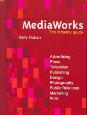 MediaworksThe Industry Guide