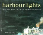 Harbour Lights The Art And Times Of Peter Kingston