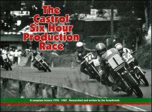 Castrol Six Hour Production Race