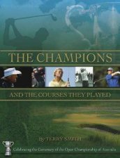 The Champions And The Courses They Played