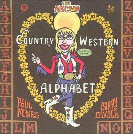 ABC Of W: The Country And Western Alphabet by Paul McNeil