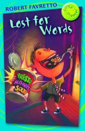 Little Stirrers: Lost For Words by Robert Favretto