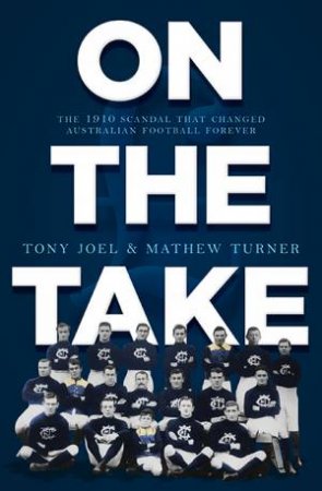 On The Take by Tony Joel and Mathew Turner