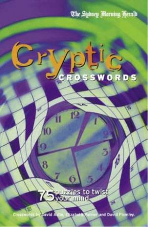 The Sydney Morning Herald: Cryptic Crosswords Vol 3 by Rose McGinley