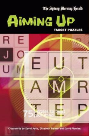The Sydney Morning Herald Target Puzzles Vol 1 by Greg Bakes