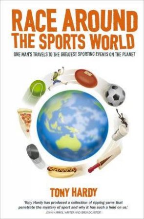 Race Around The Sports World by Tony Hardy