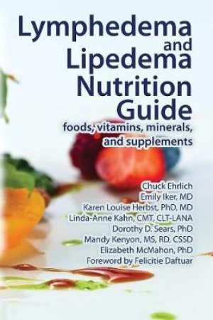Lymphedema and Lipedema Nutrition Guide by Chuck Ehrlich
