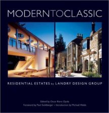 Modern to Classic Residential Estates by Landry