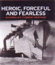 Heroic Forceful and Fearless