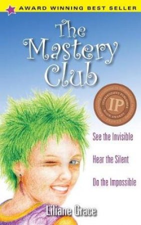 The Mastery Club by Liliane Grace